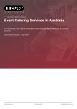 Event Catering Services in Australia - Industry Market Research Report