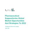 Pharmaceutical Suppositories Global Market Opportunities And Strategies To 2032
