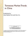 Tomatoes Market Trends in China