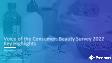 Voice of the Consumer: Beauty Survey 2022 Key Highlights