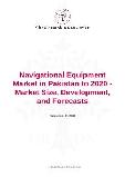 Navigational Equipment Market in Pakistan to 2020 - Market Size, Development, and Forecasts