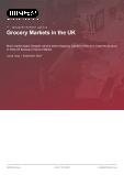 Grocery Markets in the UK - Industry Market Research Report