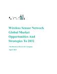 Wireless Sensor Network Global Market Opportunities And Strategies To 2032