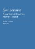  Switzerland Broadband Services Market Report- Q1 2025