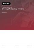 Grocery Wholesaling in France - Industry Market Research Report