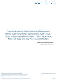 Complex Regional Pain Syndrome (Sympathetic Reflex Dystrophy/Reflex Sympathetic Dystrophy) Drugs in Development by Stages, Target, MoA, RoA, Molecule Type and Key Players, 2022 Update