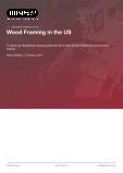 Wood Framing in the US - Industry Market Research Report