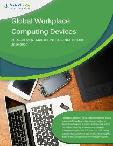 Global Workplace Computing Devices Category - Procurement Market Intelligence Report
