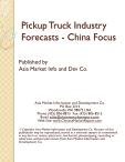 Pickup Truck Industry Forecasts - China Focus