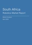  South Africa Robotics Market Report- Q1 2025