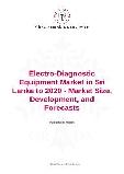 Electro-Diagnostic Equipment Market in Sri Lanka to 2020 - Market Size, Development, and Forecasts