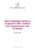 Dried Vegetable Market in Bulgaria to 2021 - Market Size, Development, and Forecasts