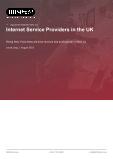 Internet Service Providers in the UK - Industry Market Research Report