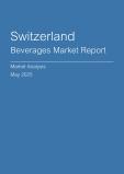  Switzerland Beverages Market Report- Q1 2025