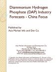 Diammonium Hydrogen Phosphate (DAP) Industry Forecasts - China Focus