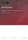 Machining in Italy - Industry Market Research Report