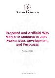 Prepared and Artificial Wax Market in Moldova to 2020 - Market Size, Development, and Forecasts
