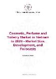 Cosmetic, Perfume and Toiletry Market in Vietnam to 2020 - Market Size, Development, and Forecasts