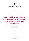 Motor Vehicle Part Market in Canada to 2020 - Market Size, Development, and Forecasts