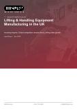Lifting & Handling Equipment Manufacturing in the UK - Industry Market Research Report
