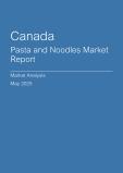  Canada Pasta and Noodles Market Report- Q1 2025
