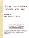 Building Materials Industry Forecasts - China Focus