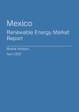  Mexico Renewable Energy Market Report- Q1 2025