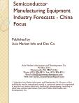 Semiconductor Manufacturing Equipment Industry Forecasts - China Focus