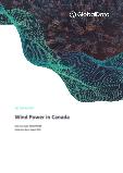 Canada Wind Power Market Size and Trends by Installed Capacity, Generation and Technology, Regulations, Power Plants, Key Players and Forecast, 2022-2035