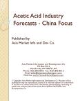 Acetic Acid Industry Forecasts - China Focus