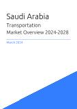 Transportation Market Overview in Saudi Arabia 2023-2027