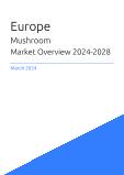 Mushroom Market Overview in Europe 2023-2027