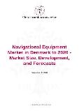 Navigational Equipment Market in Denmark to 2020 - Market Size, Development, and Forecasts