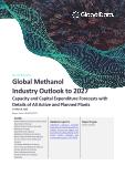 Global Methanol Infrastructure: Regional Analysis & Investment Projections 2023-2027