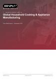 Worldwide Home Cooking Equipment Production - Market Study