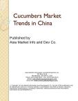 Cucumbers Market Trends in China