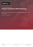 Dialysis Equipment Manufacturing in the US - Industry Market Research Report
