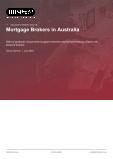 Mortgage Brokers in Australia - Industry Market Research Report