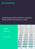Ankylosing Spondylitis (Bekhterev’s Disease) - Global Clinical Trials Review, H2, 2021