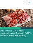 Meat Products Global Market Opportunities And Strategies To 2031: COVID-19 Impact And Recovery