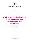 Work Truck Market in China to 2020 - Market Size, Development, and Forecasts