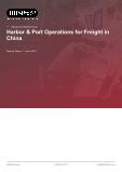 Harbor & Port Operations for Freight in China - Industry Market Research Report