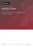Canadian Plumbing Industry: A Comprehensive Market Analysis