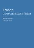  France Construction Market Report- Q4 2024