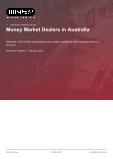 Money Market Dealers in Australia - Industry Market Research Report