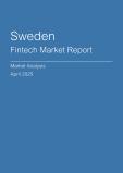  Sweden Fintech Market Report- Q1 2025