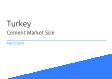 Cement Turkey Market Size 2023