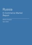  Russia E-Commerce Market Report- Q1 2025