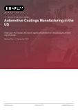 Automotive Coatings Manufacturing in the US - Industry Market Research Report