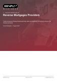 Reverse Mortgages Providers in the US - Industry Market Research Report